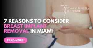 7 Reasons to Consider Breast Implant Removal at Plastic Surgery Boutique
